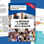 La réforme à l’heure de la qualité