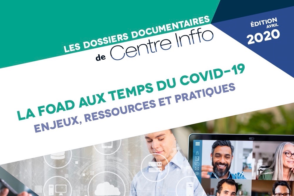 La  FOAD au temps du covid-19 : enjeux, ressources et pratiques