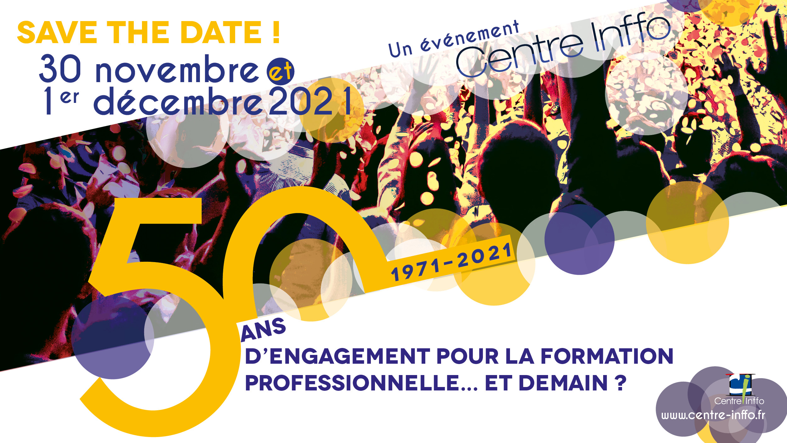 Save the date ! 30 novembre et 1er décembre 2021